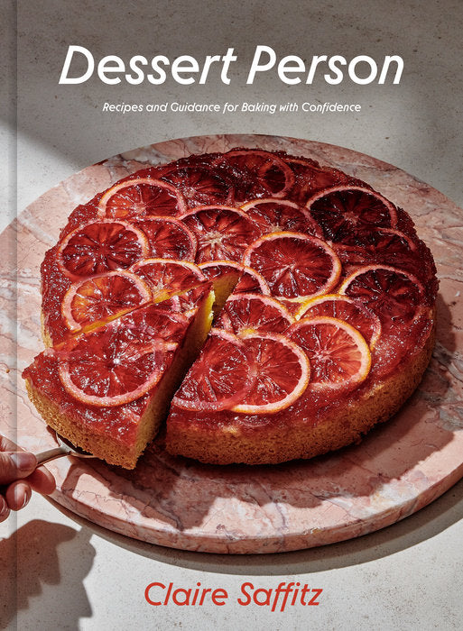 Dessert Person: Recipes and Guidance for Baking with Confidence For Discount