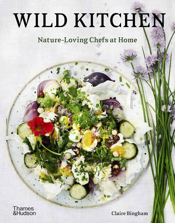 Wild Kitchen: Nature-Loving Chefs at Home For Cheap